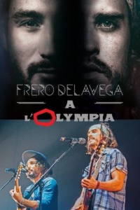 Fréro Delavega à l’Olympia