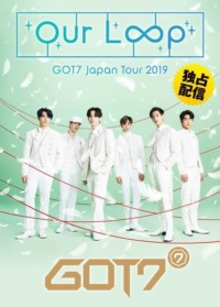 GOT7 – Japan tour 2019 « Our Loop »