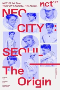 NCT 127 – Neo city Seoul – the origin