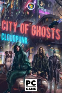 CloudPunk : City of Ghosts