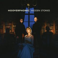 Hooverphonic – Hidden Stories