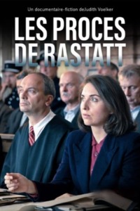 Les procès de Rastatt – Des criminels de guerre devant la justice française