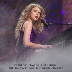 Taylor Swift – Fearless (Taylor’s Version): The Halfway Out The Door Chapter