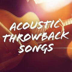Various Artists – Acoustic Throwback Songs (2021)