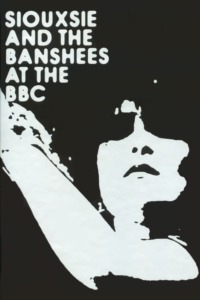 Siouxsie & The Banshees – At the BBC