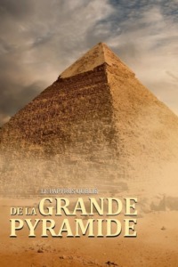 Le papyrus oublié de la grande pyramide