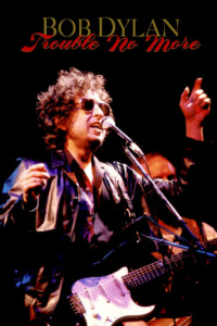 Bob Dylan – Trouble No More