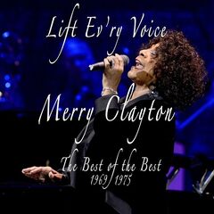 Merry Clayton – Lift Ev’ry Voice: The Best of the Best, 1969-1975