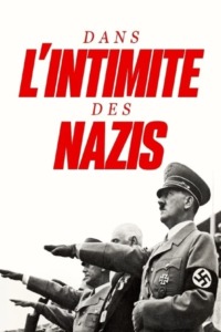 Dans l’intimité des nazis