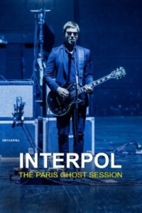 Interpol – The Paris Ghost Session
