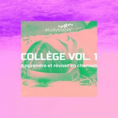 Studytracks - Collège Vol. 1 (Apprendre et réviser en chanson)
