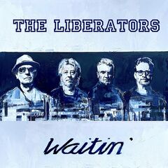 The Liberators - Waitin' 