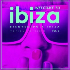 VA - Welcome To Ibiza (Bienvenido a Ibiza), Vol. 2