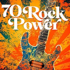 Various Artists – 70’s Rock Power (2021)