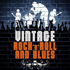 Various Artists – Vintage Rock’n’Roll and Blues (2021)