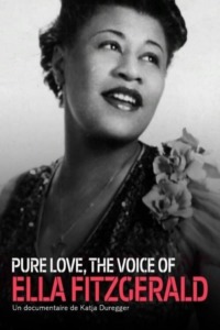 Pure Love – The Voice of Ella Fitzgerald