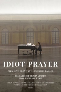 Nick Cave – The Idiot Prayer at Alexandra Palace
