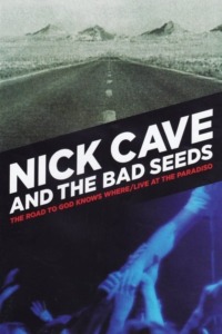 Nick Cave & The Bad Seeds – Live at The Paradiso