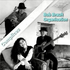 Bob Brault Organisation - Complices