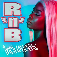 Various Artists – R’n’B’ Influencers (2021)