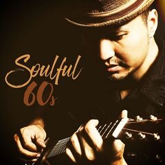 Various Artists – Soulful 60s (2021)