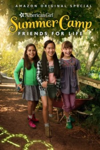 An American Girl Story: Summer Camp Friends For Life