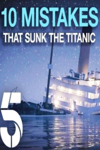 Titanic, la vérité sur le naufrage