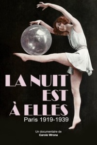 La nuit est à elles Paris 1919-1939