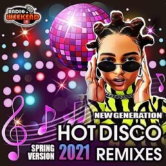 Hot Disco remixes 2021