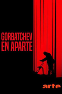Gorbatchev – En aparté
