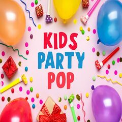 Various Artists – Kids Party Pop (2021)