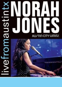 Norah Jones – Live from Austin TX