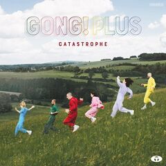 Catastrophe – Gong! Plus