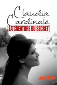 Claudia Cardinale la créature du secret