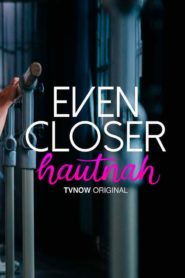 Even Closer – Hautnah