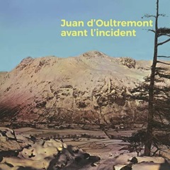 Juan d'Oultremont - Avant l'incident