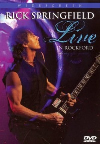 Rick Springfield – Live in Rockford
