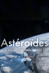 Asteroides Le Nouvel Eldorado Spatial