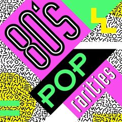 Various Artists – 80’s Pop Rarities (2021)