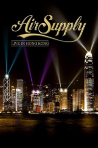 Air Supply: Live in Hong Kong