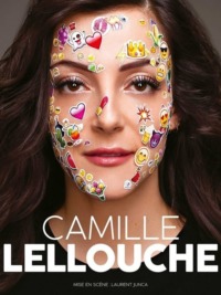 Camille Lellouche le spectacle