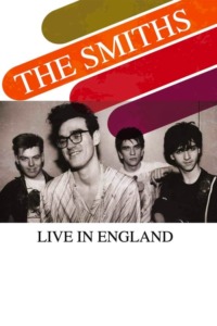 The Smiths – Live in England 1983