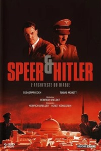 Speer & Hitler : L’architecte du diable