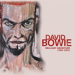 David Bowie – Brilliant Adventure: 1992-2001