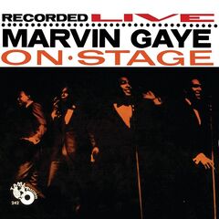 Marvin Gaye – Marvin Gaye Recorded Live On Stage
