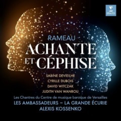 Sabine Devieilhe - Rameau: Achante et Céphise