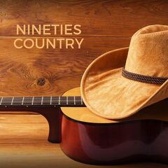 Various Artists – Nineties Country (2021)