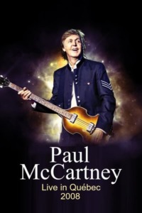Paul McCartney – Live in Quebec
