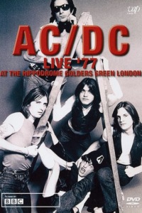 AC/DC – Live ’77 At The Hippodrome Golders Green London