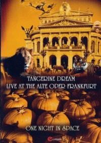 Tangerine Dream – One Night in Space – Live at the Alte Oper Frankfurt